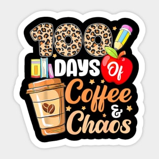 100 Days Of Coffee Chaos 100Th Day Of School Teacher Kid Sticker